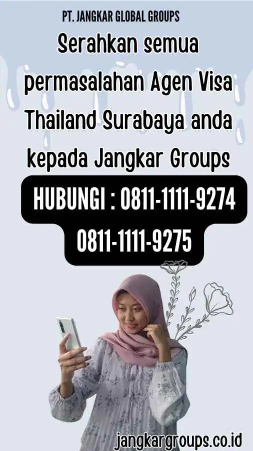 Serahkan semua permasalahan Agen Visa Thailand Surabaya anda kepada Jangkar Groups