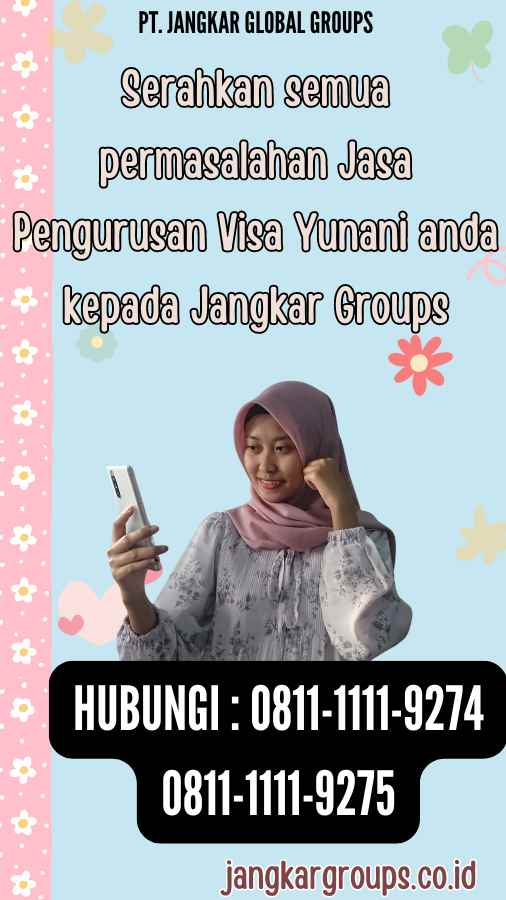 Serahkan semua permasalahan Jasa Pengurusan Visa Yunani anda kepada Jangkar Groups