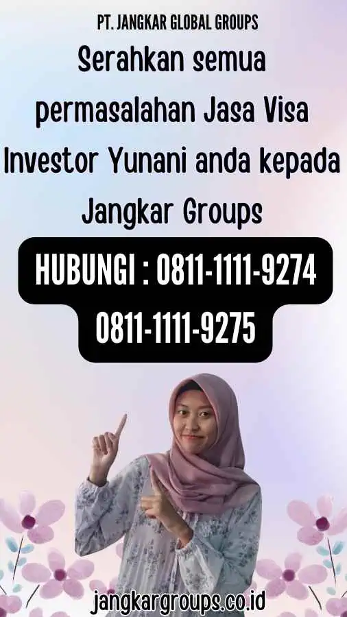 Serahkan semua permasalahan Jasa Visa Investor Yunani anda kepada Jangkar Groups