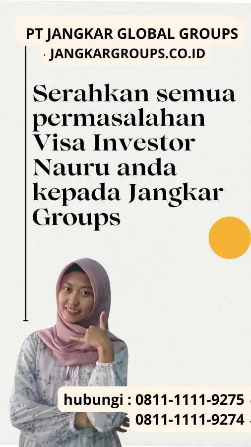 Serahkan semua permasalahan Visa Investor Nauru anda kepada Jangkar Groups