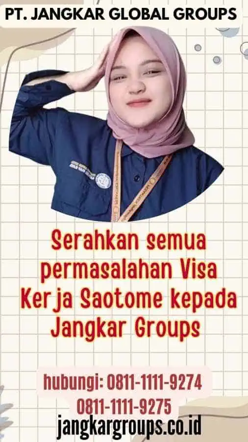 Serahkan semua permasalahan Visa Kerja Saotome kepada Jangkar Groups