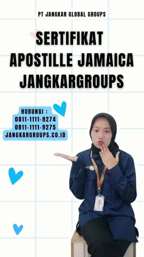 Sertifikat Apostille Jamaica Jangkargroups