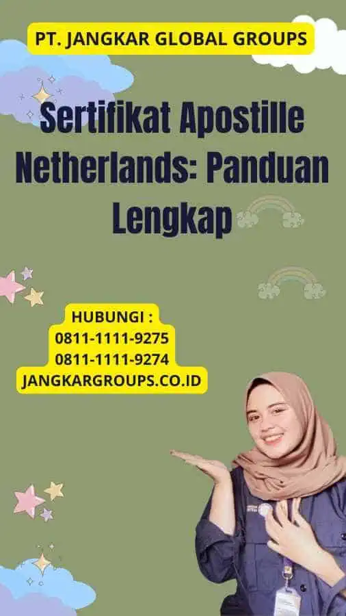 Sertifikat Apostille Netherlands: Panduan Lengkap