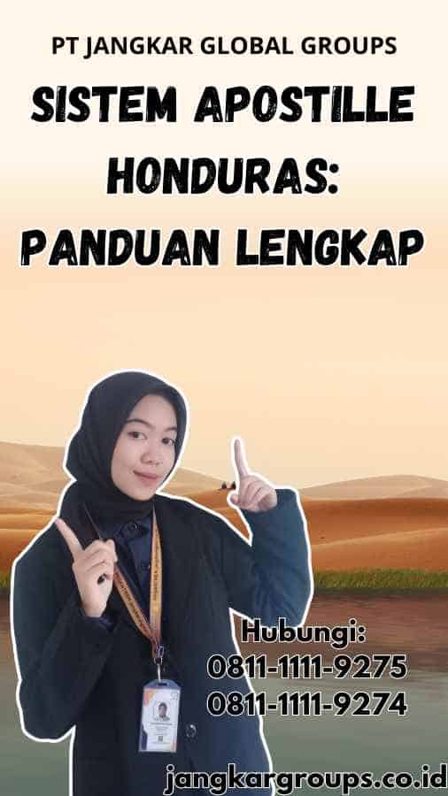 Sistem Apostille Honduras: Panduan Lengkap