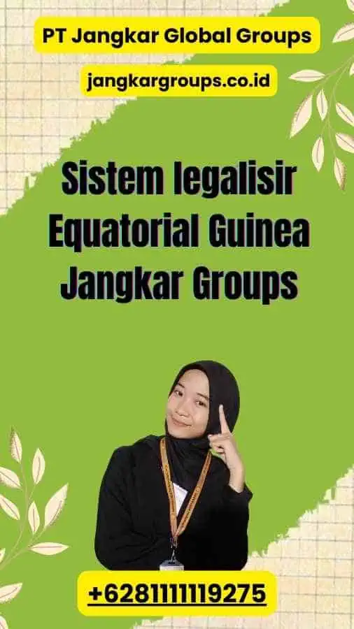 Sistem legalisir Equatorial Guinea Jangkar Groups