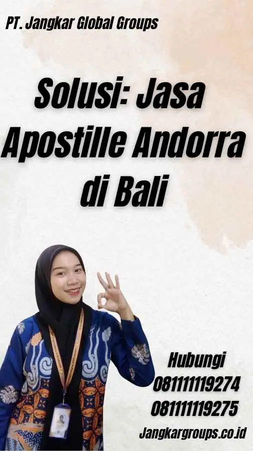 Solusi: Jasa Apostille Andorra di Bali