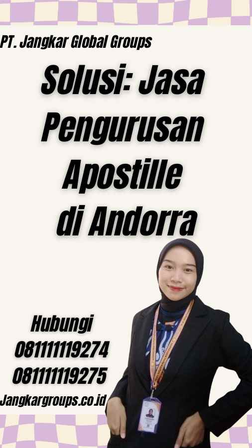 Solusi: Jasa Pengurusan Apostille di Andorra