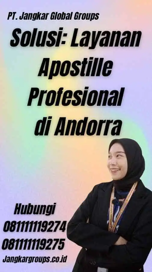 Solusi: Layanan Apostille Profesional di Andorra