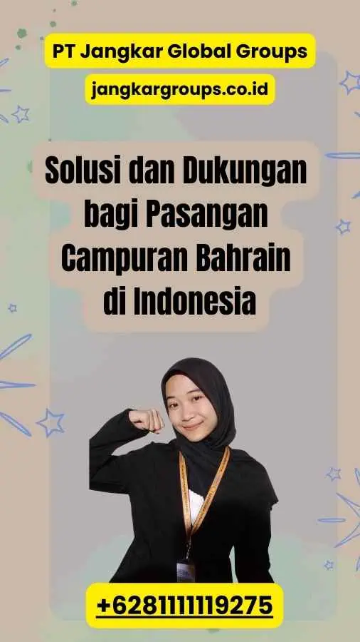 Solusi dan Dukungan bagi Pasangan Campuran Bahrain di Indonesia