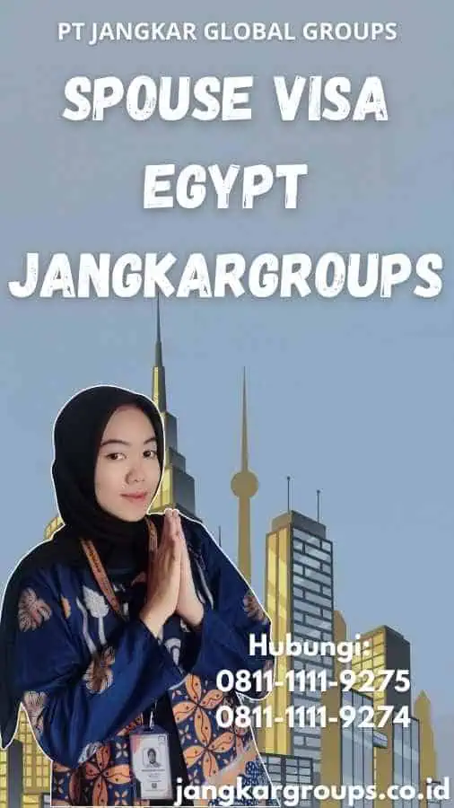 Spouse Visa Egypt Jangkargroups