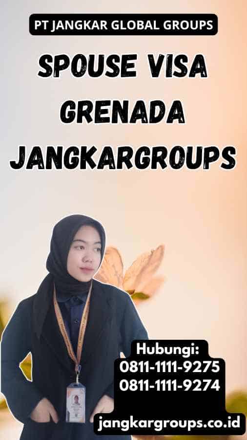 Spouse Visa Grenada Jangkargroups