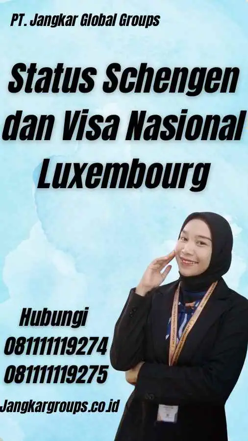 Status Schengen dan Visa Nasional Luxembourg