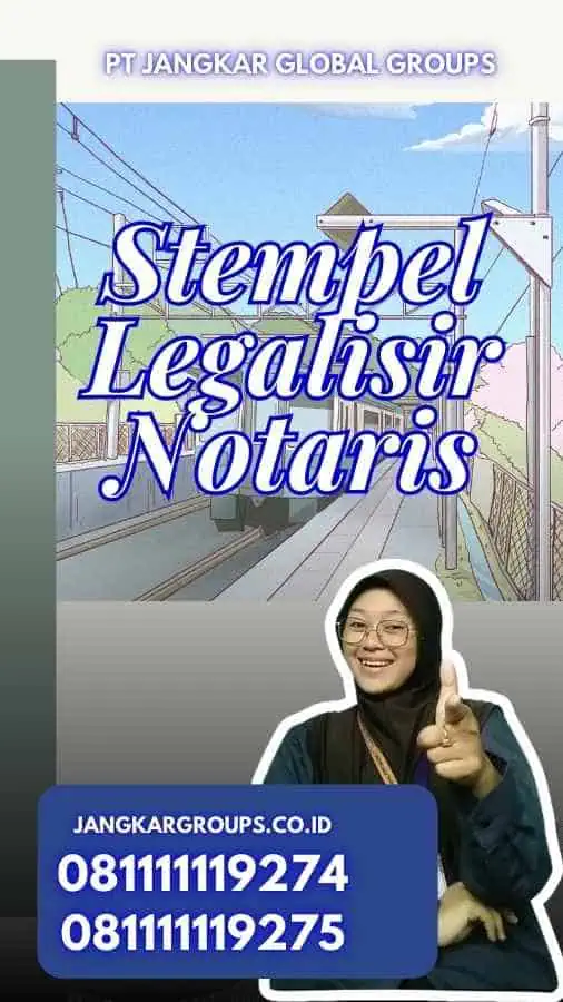 Stempel Legalisir Notaris