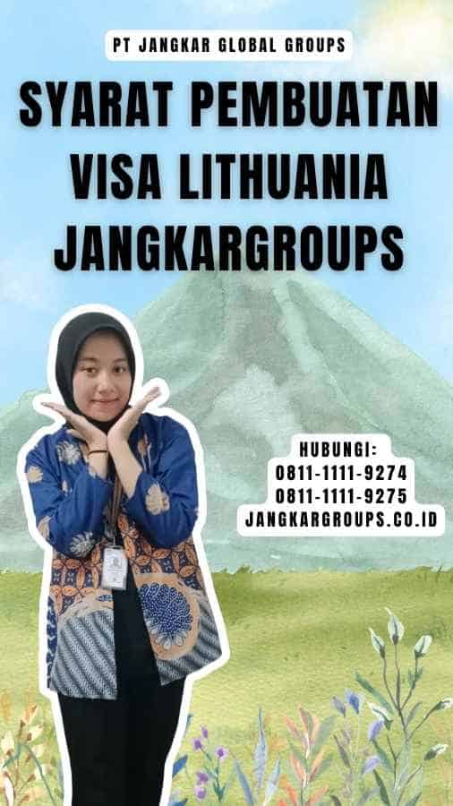 Syarat Pembuatan Visa Lithuania jangkargroups