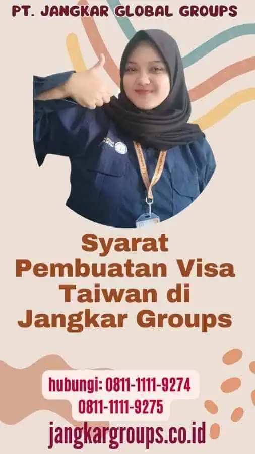 Syarat Pembuatan Visa Taiwan di Jangkar Groups