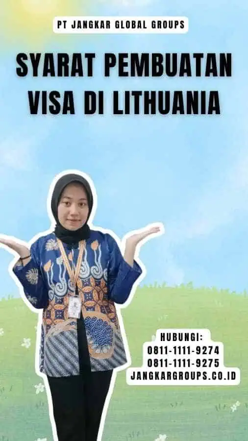 Syarat Pembuatan Visa di Lithuania