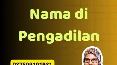 Syarat Penetapan Nama di Pengadilan