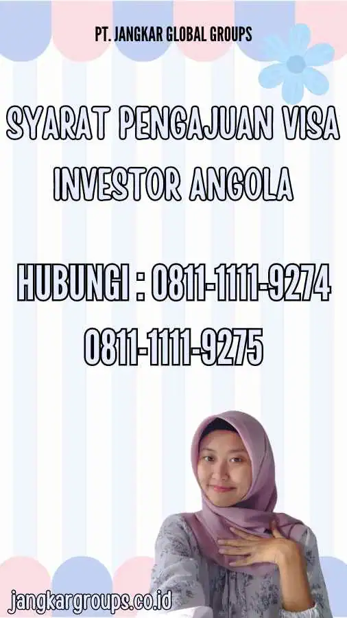 Syarat Pengajuan Visa Investor Angola