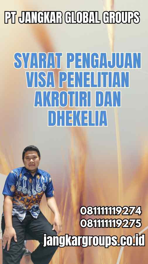 Syarat Pengajuan Visa Penelitian Akrotiri dan Dhekelia