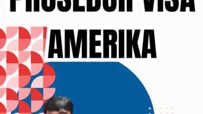 Syarat Prosedur Visa Amerika