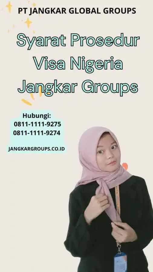 Syarat Prosedur Visa Nigeria Jangkar Groups