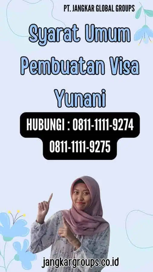 Syarat Umum Pembuatan Visa Yunani