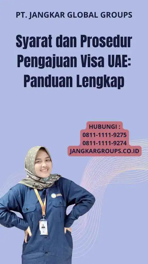 Syarat dan Prosedur Pengajuan Visa UAE: Panduan Lengkap