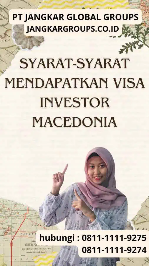 Syarat-syarat Mendapatkan Visa Investor Macedonia