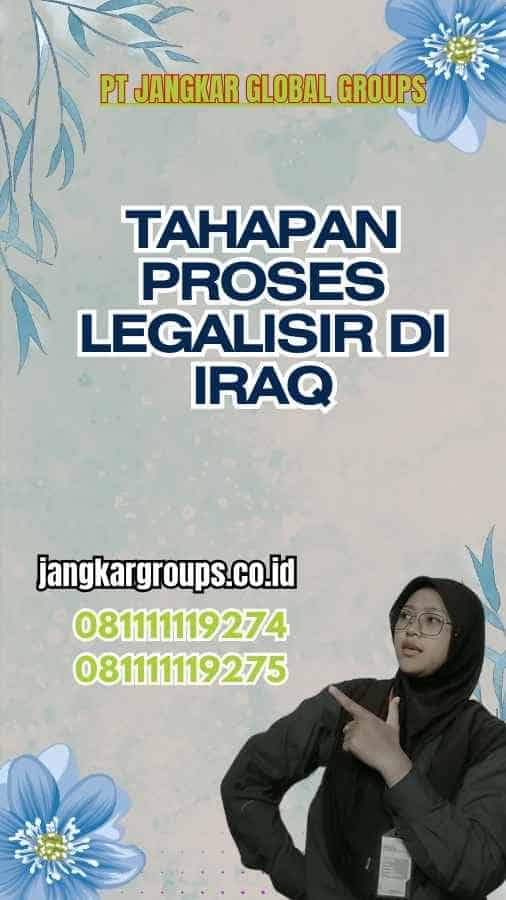 Tahapan Proses Legalisir di Iraq