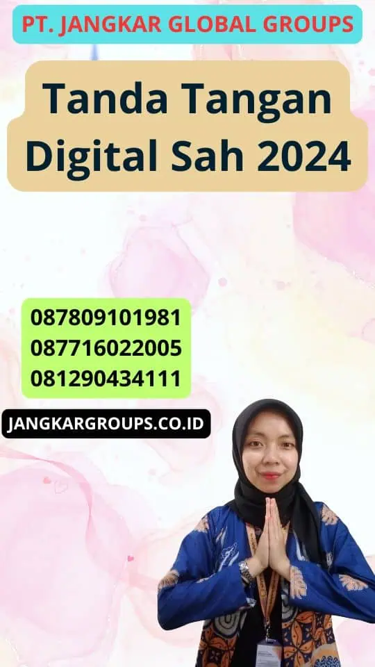 Tanda Tangan Digital Sah 2024