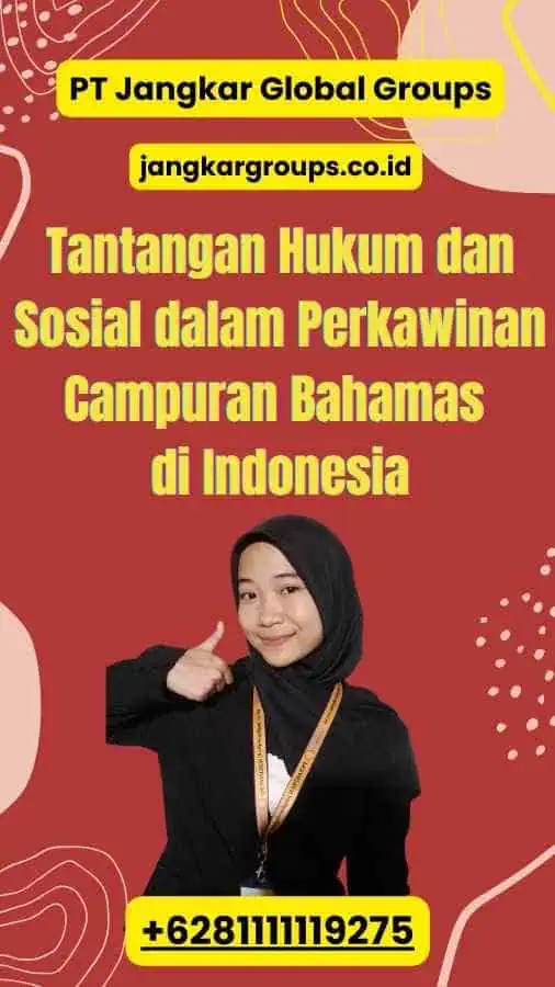 Tantangan Hukum dan Sosial dalam Perkawinan Campuran Bahamas di Indonesia