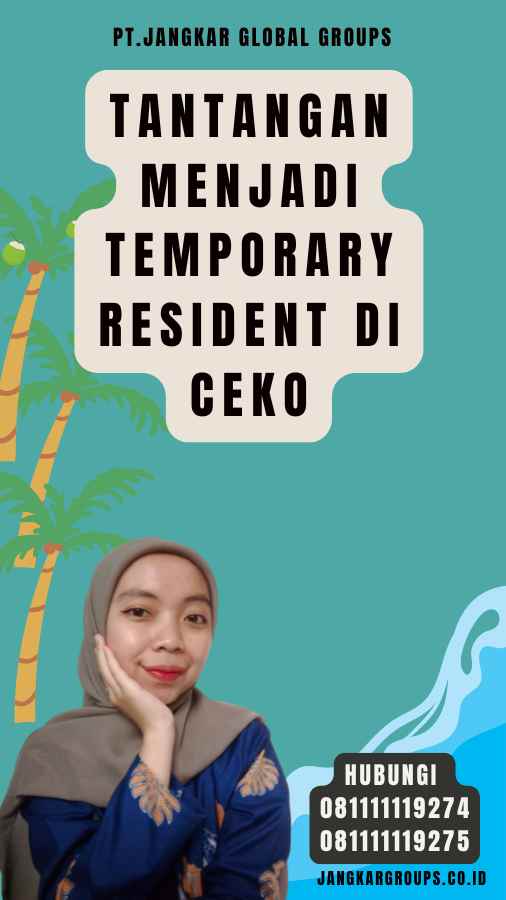 Tantangan Menjadi Temporary Resident di Ceko