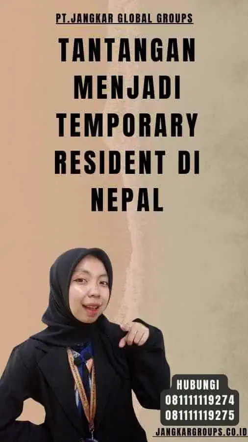 Tantangan Menjadi Temporary Resident di Nepal