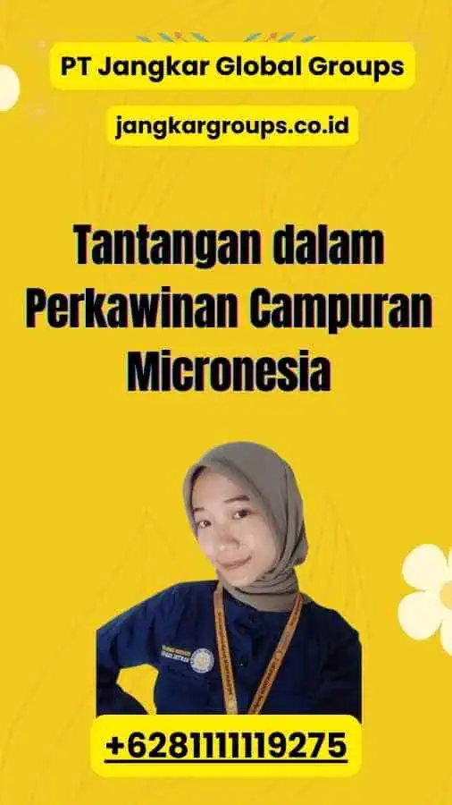 Tantangan dalam Perkawinan Campuran Micronesia