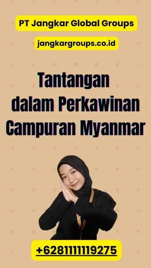 Tantangan dalam Perkawinan Campuran Myanmar