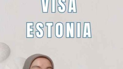 Tempat Pembuatan Visa Estonia