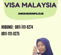 Tempat Pembuatan Visa Malaysia