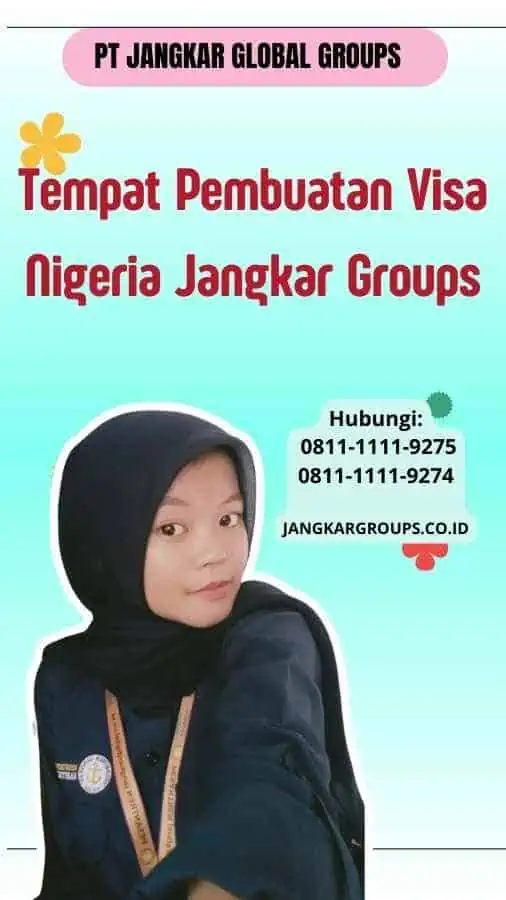 Tempat Pembuatan Visa Nigeria Jangkar Groups