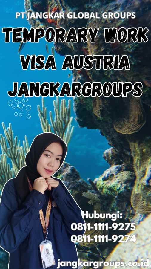 Temporary Work Visa Austria Jangkargroups