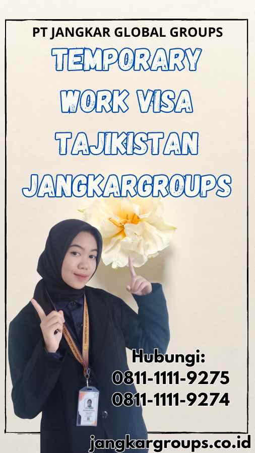 Temporary Work Visa Tajikistan Jangkargroups