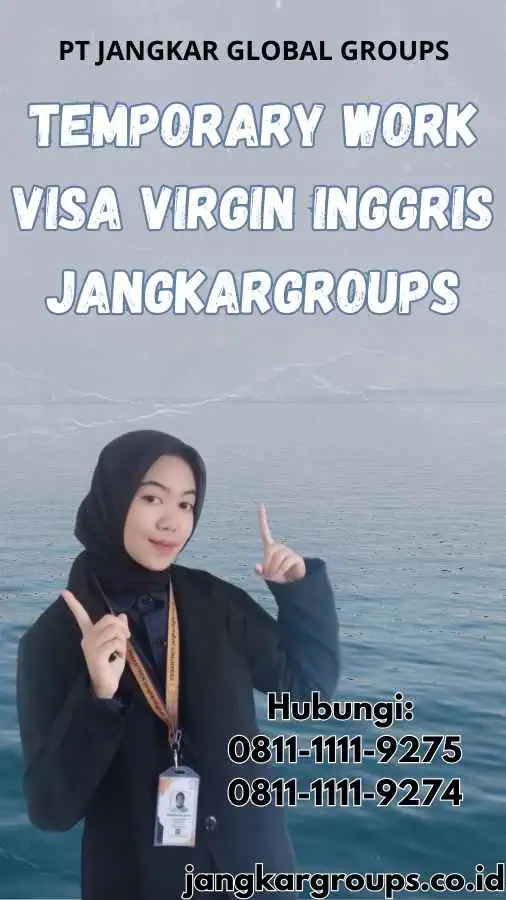 Temporary Work Visa Virgin Inggris Jangkargroups