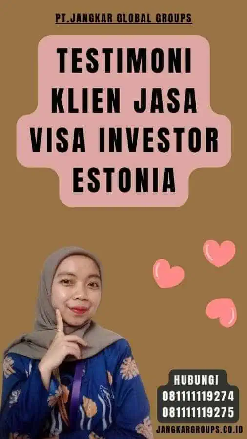 Testimoni Klien Jasa Visa Investor Estonia