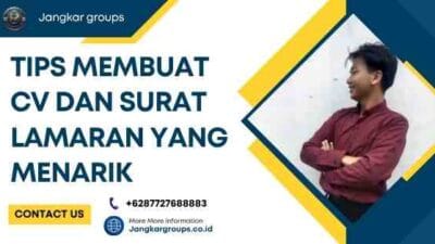 Tips Membuat Cv Dan Surat Lamaran Yang Menarik