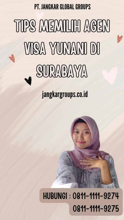 Tips Memilih Agen Visa Yunani di Surabaya