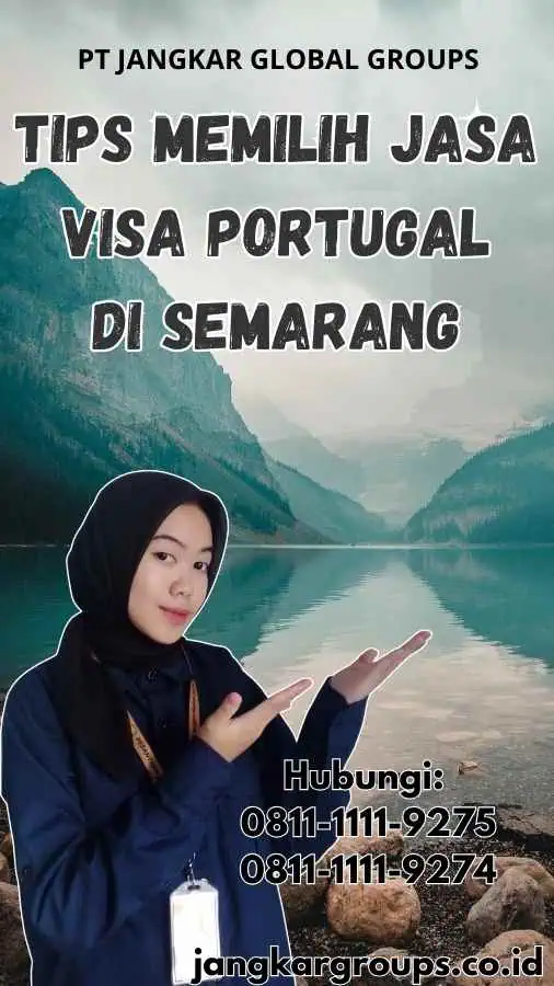 Tips Memilih Jasa Visa Portugal di Semarang