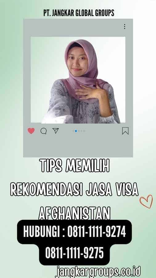 Tips Memilih Rekomendasi Jasa Visa Afghanistan