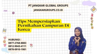 Tips Mempersiapkan Pernikahan Campuran Di Korea