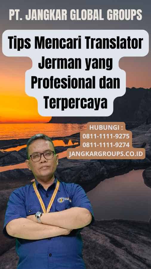 Tips Mencari Translator Jerman yang Profesional dan Terpercaya