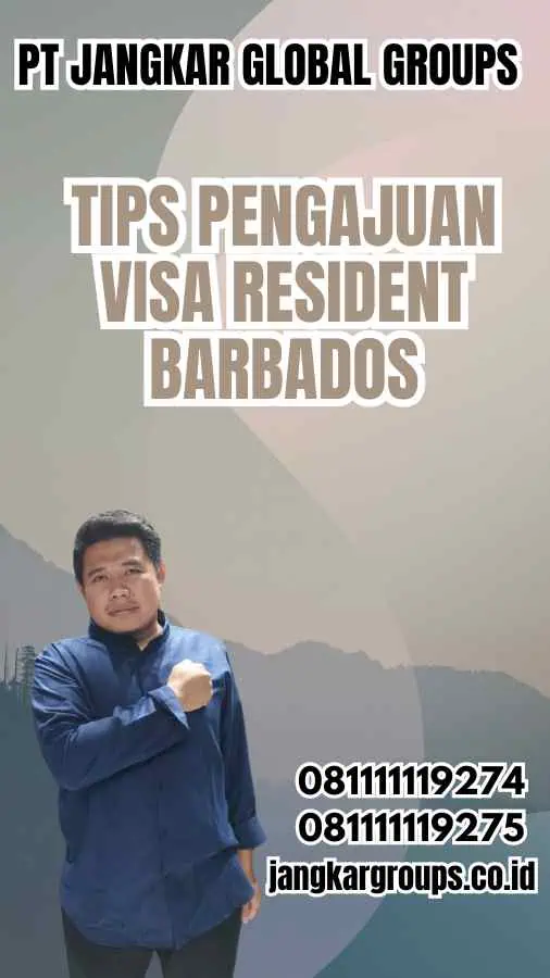 Tips Pengajuan Visa Resident Barbados