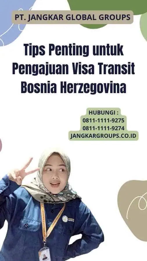 Tips Penting untuk Pengajuan Visa Transit Bosnia Herzegovina